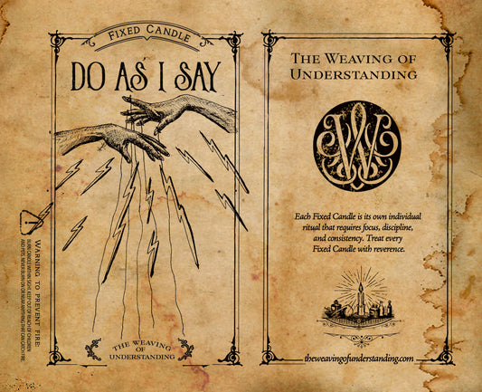 Do As I Say Fixed Candle