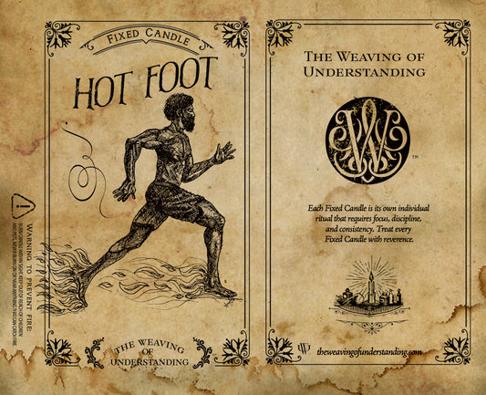 Hot Foot Fixed Candle
